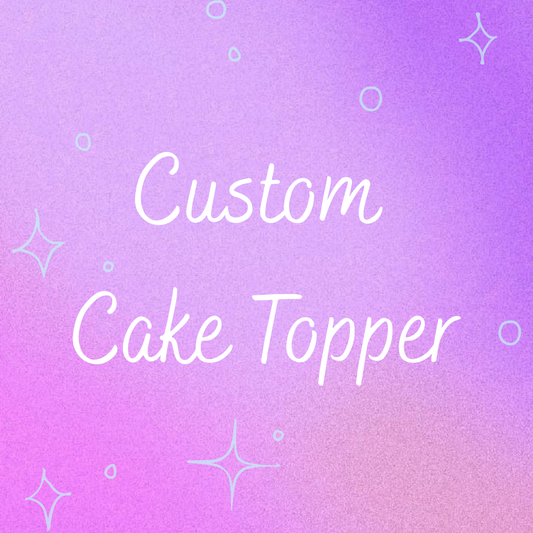 Custom Cake Topper